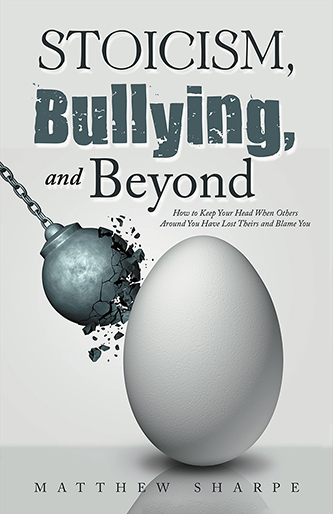 Stoicism, bullying and beyond