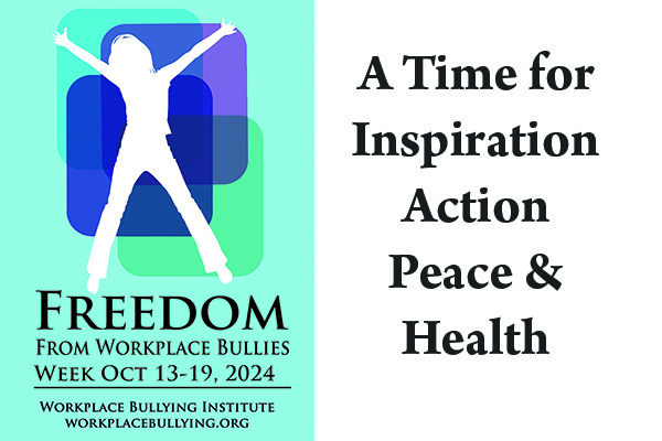 Freedom From Workplace Bullies Week