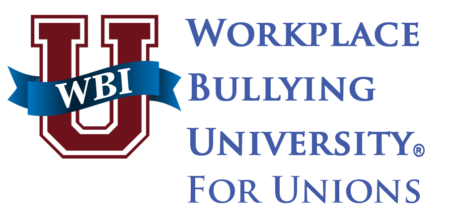 Workplace Bullying University for Unions