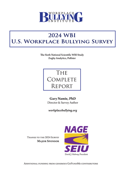 Complete Report of the 2024 U.S. Workplace Bullying Survey