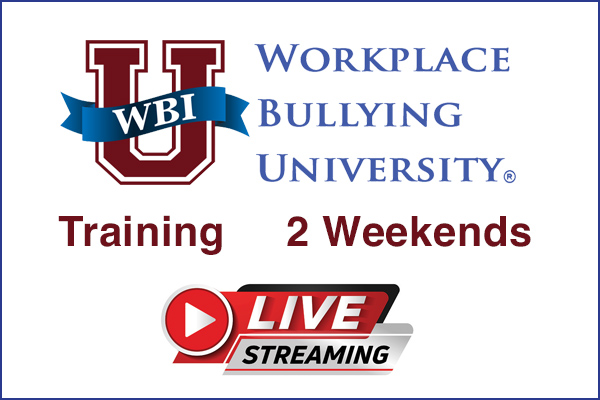 Workplace Bullying University - Live, remote