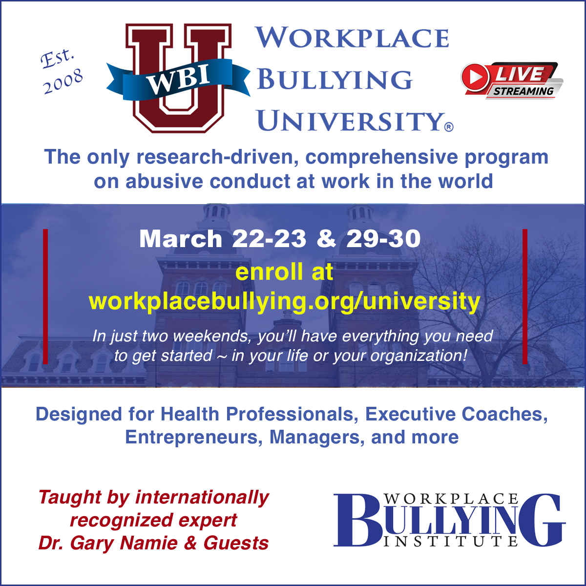 Workplace Bullying University - Live, remote March 2025